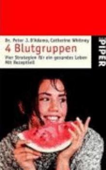 Paperback 4 Blutgruppen - Vier Strategien für ein gesundes Leben. [German] Book