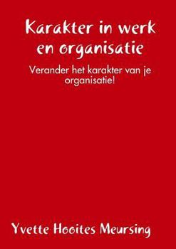 Paperback Karakter in werk en organisatie [Dutch] Book