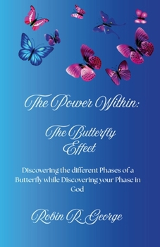 Paperback The Power Within: The Butterfly Effect Book