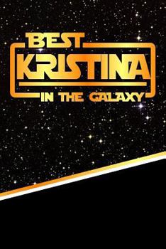 Paperback The Best Kristina in the Galaxy in the Galaxy: Isometric Dot Paper Drawling Notebook Feature 120 Pages 6x9 Book