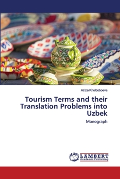 Paperback Tourism Terms and their Translation Problems into Uzbek Book