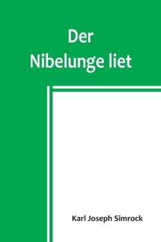 Paperback Der Nibelunge liet [German] Book