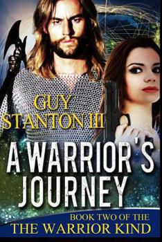 A Warrior's Journey - Book #2 of the Warrior Kind