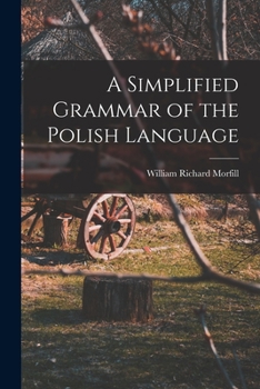 Paperback A Simplified Grammar of the Polish Language Book