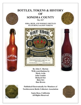 Paperback Bottles, Tokens, Beer Cans and History of Sonoma County Book