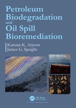 Paperback Petroleum Biodegradation and Oil Spill Bioremediation Book