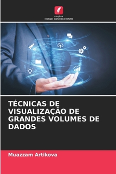 Paperback Técnicas de Visualização de Grandes Volumes de Dados [Portuguese] Book