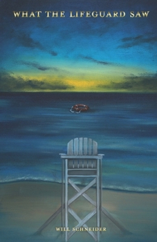 Paperback What the Lifeguard Saw Book