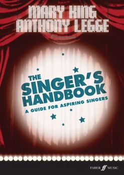 Paperback The Singer's Handbook: A Guide for Aspiring Singers Book