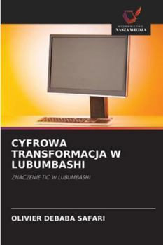 Paperback Cyfrowa Transformacja W Lubumbashi [Polish] Book