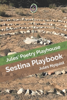 Paperback Sestina Playbook: Jules' Poetry Playhouse Book