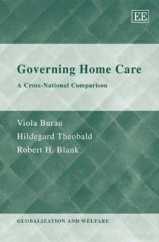 Hardcover Governing Home Care: A Cross-National Comparison Book