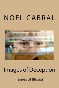 Paperback Images of Deception: Frames of Illusion Book