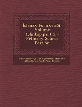 Paperback Islenzk Fornkvaeoi, Volume 1, Part 2 [Icelandic] Book