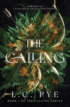 Paperback The Calling: A Slow Burn YA Dystopian Fantasy Novel Book