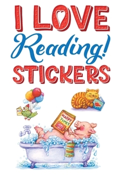 I Love Reading Stickers (Dover Little Activity Books)