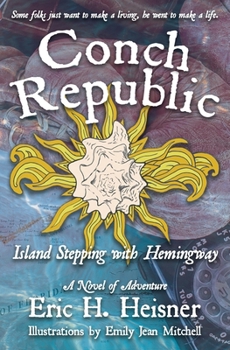 Paperback Conch Republic Island Stepping with Hemingway Book