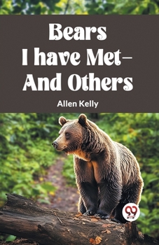 Paperback Bears I Have Met-And Others Book