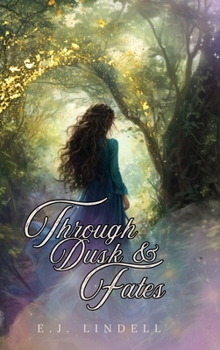 Hardcover Through Dusk & Fates Book
