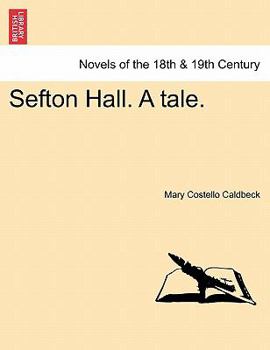 Paperback Sefton Hall. a Tale. Book