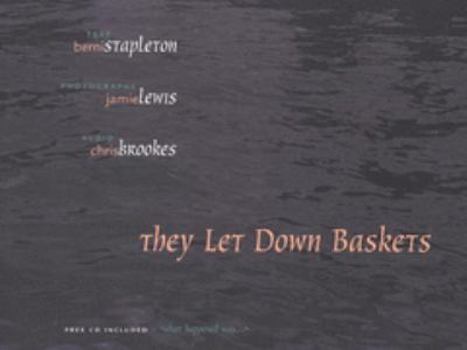 Paperback They Let Down Baskets Book