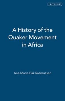 A History of the Quaker Movement in Africa