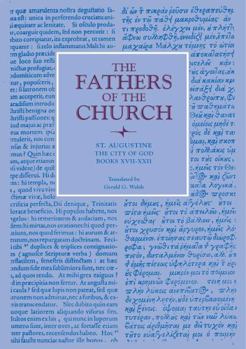 The City of God, Books XVII-XXII - Book #24 of the Fathers of the Church