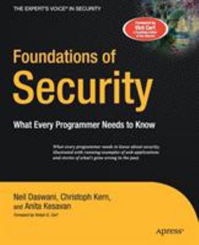 Paperback Foundations of Security: What Every Programmer Needs to Know Book