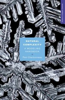 Hardcover Natural Complexity: A Modeling Handbook Book