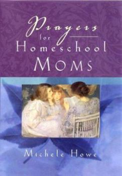 Paperback Prayers for Homeschool Moms Book