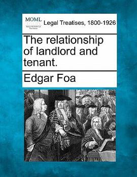 The relationship of landlord and tenant.
