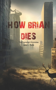 Paperback How Brian Dies Book