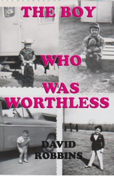Paperback THE BOY WHO WAS WORTHLESS Book