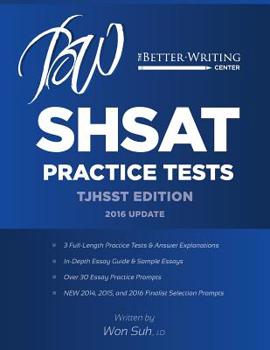 Paperback Shsat Practice Tests: Tjhsst Edition: 2016 Update Book