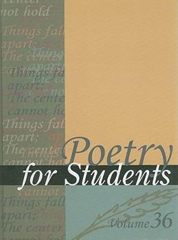 Poetry for Students, Volume 36 - Book #36 of the Poetry for Students