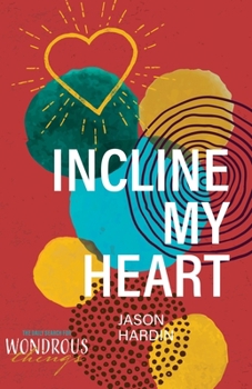 Paperback Incline My Heart Book