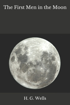 Paperback The First Men in the Moon Book
