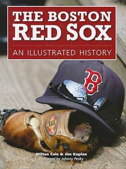 Hardcover The Boston Red Sox: An Illustrated History Book