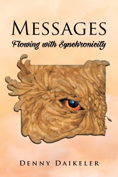Paperback Messages: Flowing with Synchonicity Book