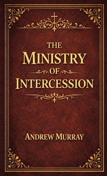 The Ministry of Intercession