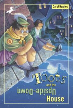 Toots and the Upside Down House - Book #1 of the Toots
