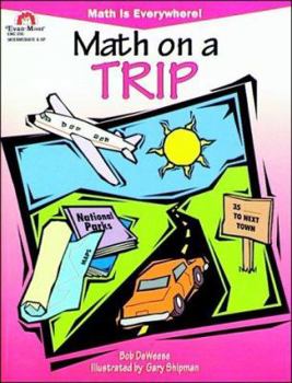 Math on a Trip (Math is Everywhere) - Book  of the Math is Everywhere!
