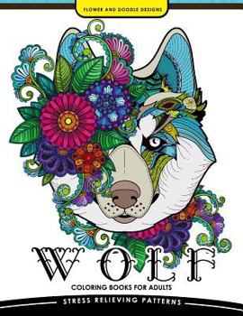 Paperback Wolf Coloring book for Adults: An Adult Coloring book for Grown-Ups Book