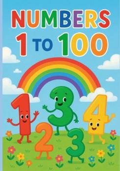 Paperback My First Numbers Book: A Counting Guide 1-100 Book