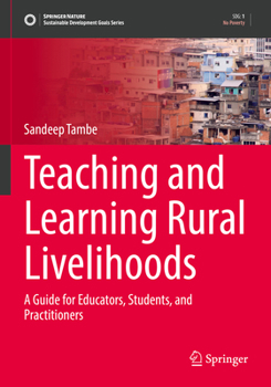 Paperback Teaching and Learning Rural Livelihoods: A Guide for Educators, Students, and Practitioners Book
