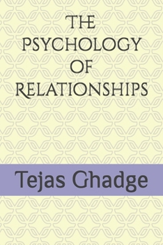 Paperback The Psychology of Relationships Book