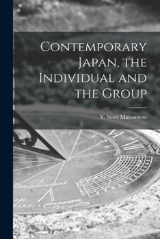 Paperback Contemporary Japan, the Individual and the Group Book