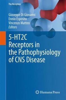 Paperback 5-Ht2c Receptors in the Pathophysiology of CNS Disease Book