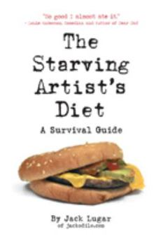 Unknown Binding The Starving Artist's Diet Book