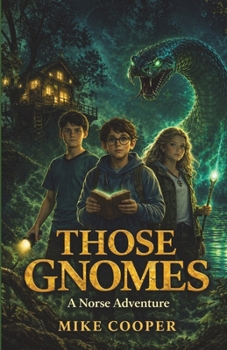 Paperback Those Gnomes: A Norse Adventure Book